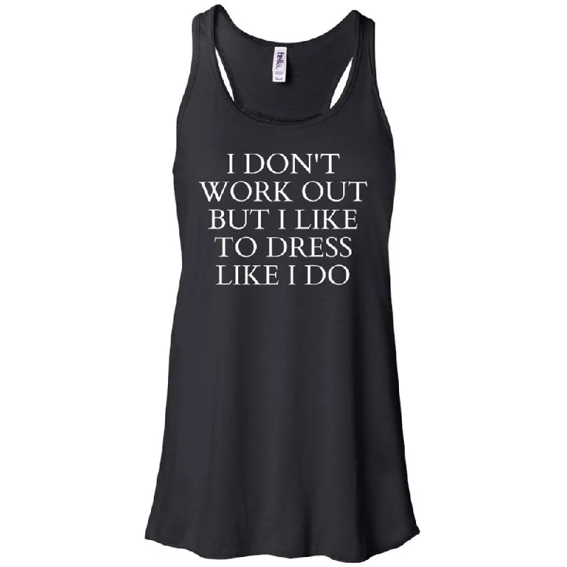 I Don't Work Out Womens Tank